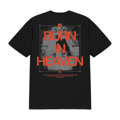 Burn In Heaven Tee