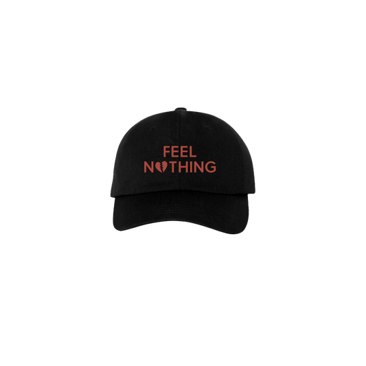 Feel Nothing 25 Hat