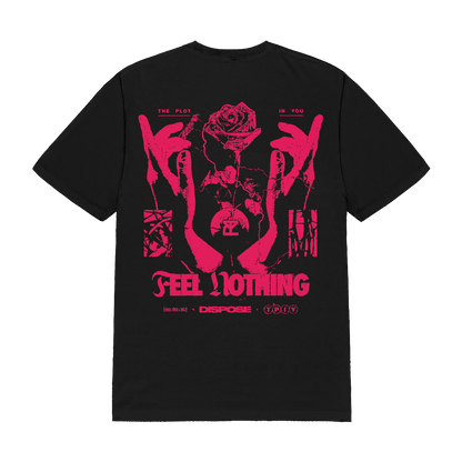 Rose Feel Nothing Tee