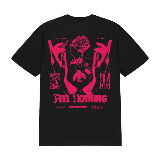 Rose Feel Nothing Tee